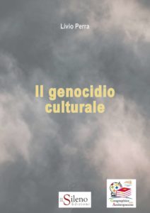 Livio Perra Il Genocidio Culturale